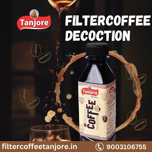 Tanjore Degree Coffee Tanjore Degree Coffee